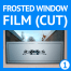buy custom frosted window film